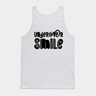 Undercover Smile Tank Top